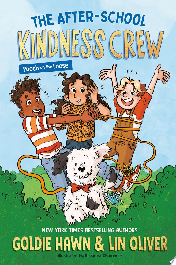 The After-School Kindness Crew: Pooch on the Loose #1 cover