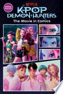 Kpop Demon Hunters: The Movie In Comics cover