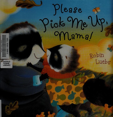 Please pick me up, Mama! cover