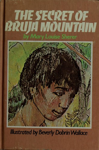 The secret of Bruja Mountain cover