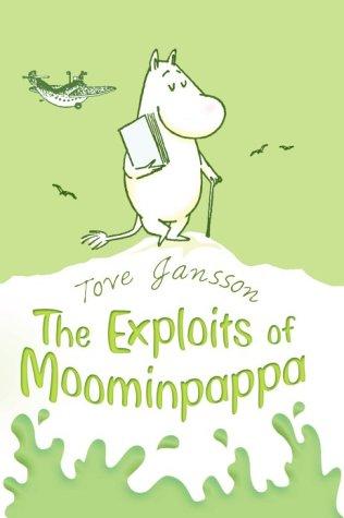 Muminpappans bravader / Muminpappans memoarer cover