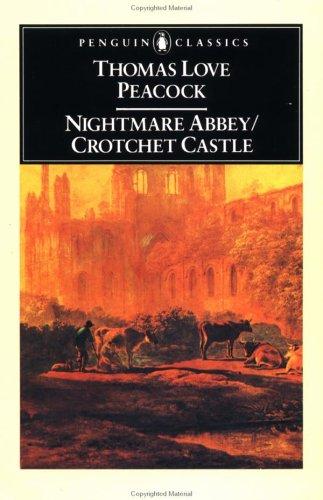 Nightmare Abbey, and, Crotchet Castle cover