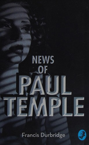 News of Paul Temple cover