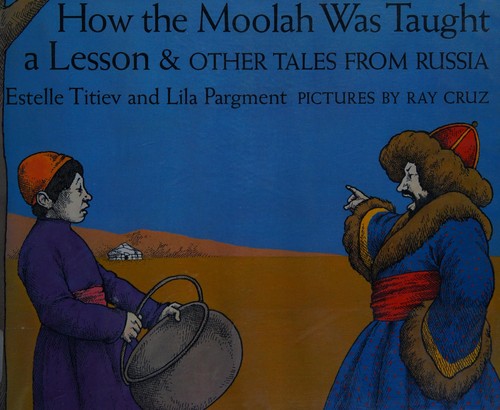 How the Moolah was taught a lesson & other tales from Russia cover