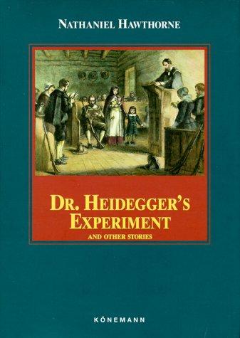 Dr. Heidegger's Experiment and Other Stories cover