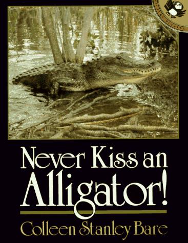 Never Kiss an Alligator! cover