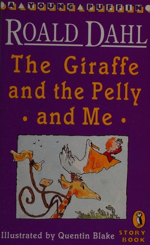 The Giraffe and the Pelly and Me cover