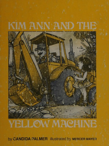 Kim Ann and the yellow machine cover
