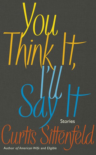 You Think It, I'll Say It cover