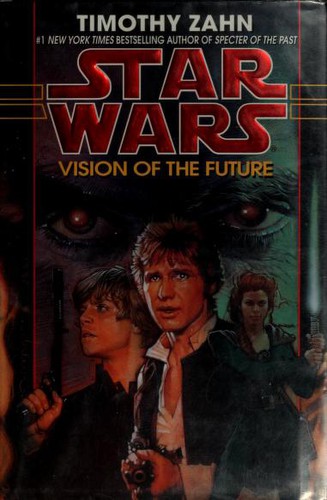 Star Wars - Hand of Thrawn Duology - Vision of the Future cover