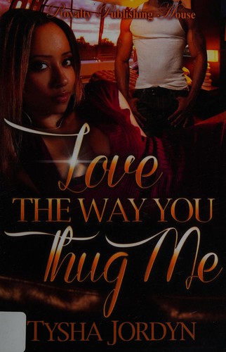 Love the way you thug me cover
