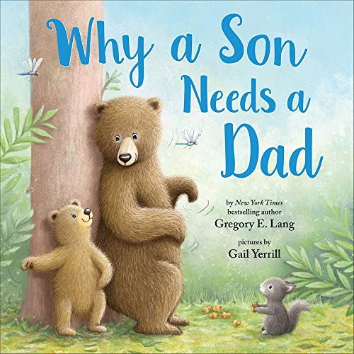 Why a Son Needs a Dad cover