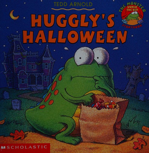 Huggly's Halloween (The Monster Under The Bed Storybooks) cover