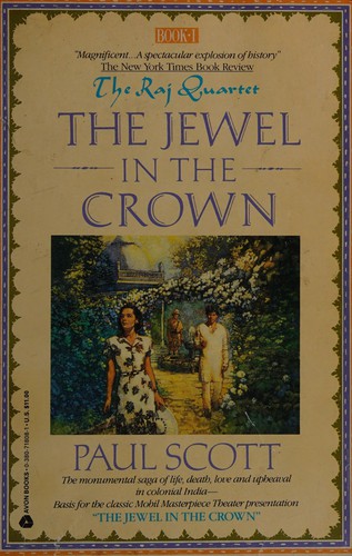 The Jewel in the Crown (Raj Quartet, Book 1) cover