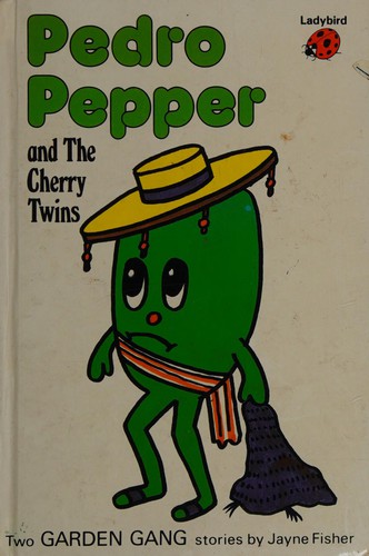 Pedro Pepper ; (and, The Cherry twins) cover