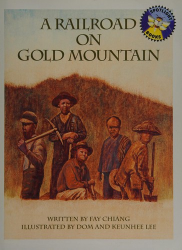 A railroad on Gold mountain cover