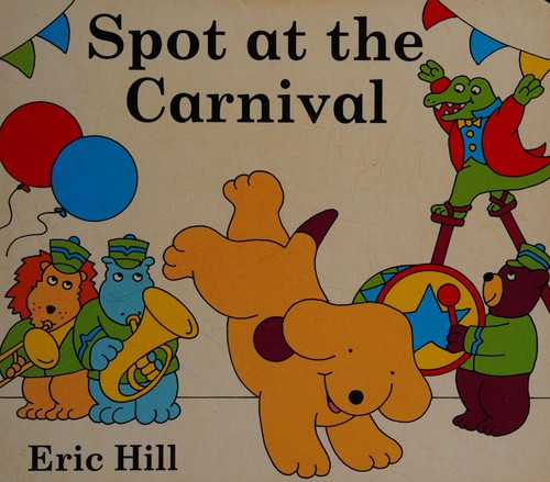 Spot at the carnival board book cover