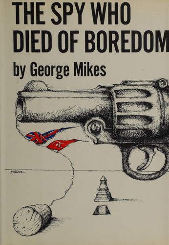 The spy who died of boredom cover