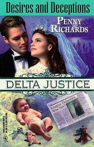 Desires and Deceptions (Delta Justice) cover