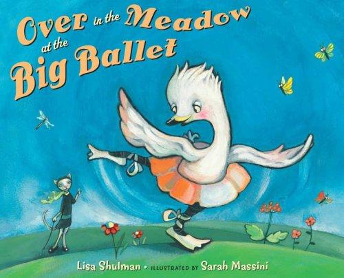Over in the Meadow at the Big Ballet cover