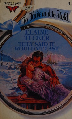 They Said It Wouldn't Last (To Have and to Hold) cover