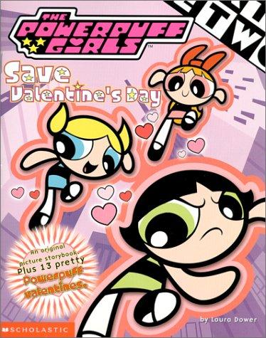 The Powerpuff girls save Valentine's day! cover