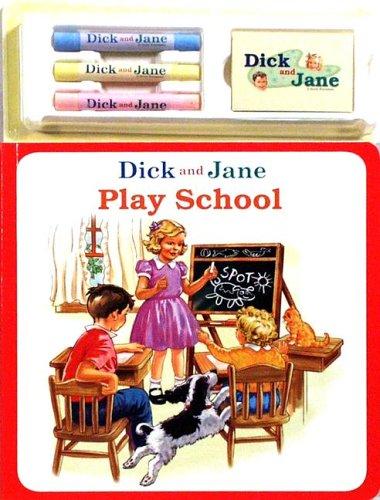Dick and Jane Play School (Dick and Jane) cover