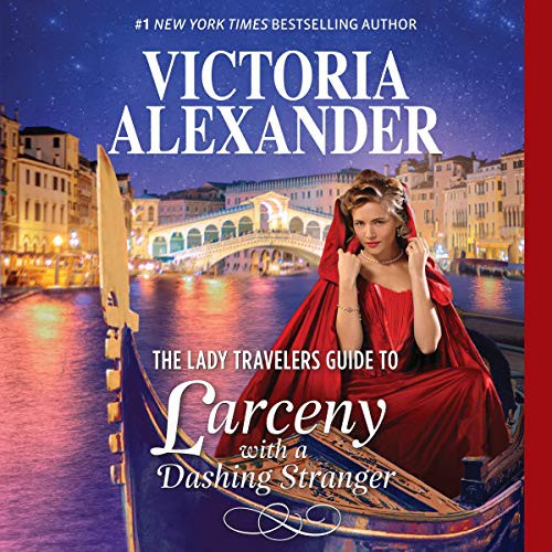 The Lady Travelers guide to larceny with a dashing stranger cover