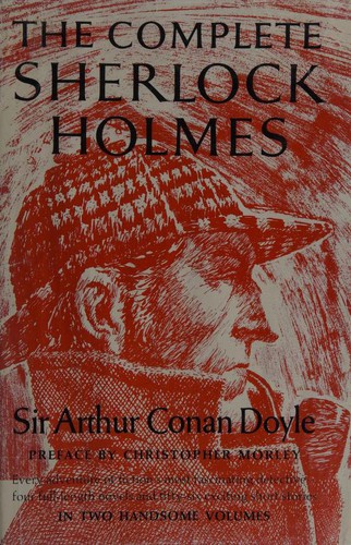 The Complete Sherlock Holmes [2/2] (Case-Book of Sherlock Holmes / His Last Bow  / Hound of the Baskervilles / Return of Sherlock Holmes / Valley of Fear) cover