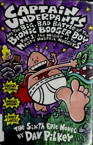 Captain Underpants and the big, bad battle of the Bionic Booger Boy, part 1 cover