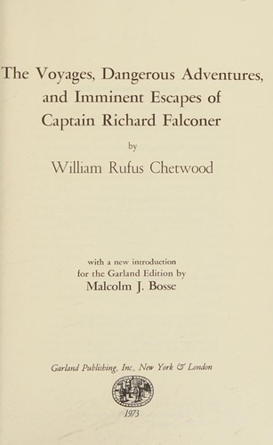 The voyages, dangerous adventures and imminent escapes of Captain Richard Falconer cover