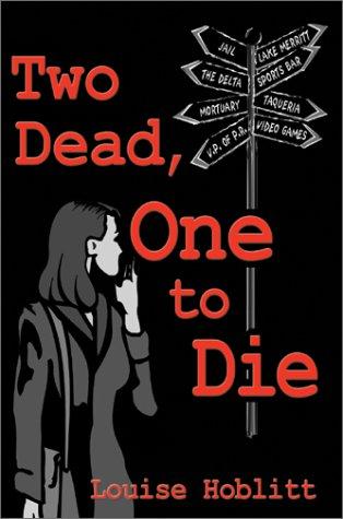 Two Dead, One to Die cover