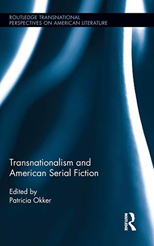 Transnationalism and American serial fiction cover
