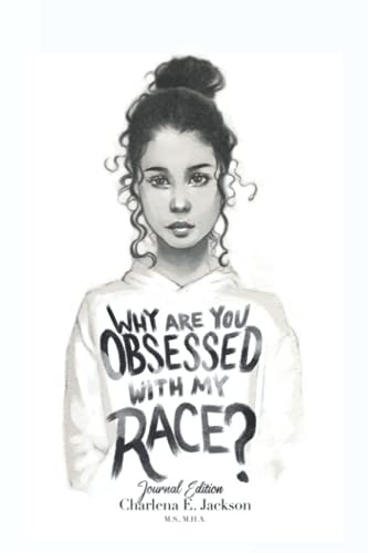 Why Are You Obsessed with My Race? cover