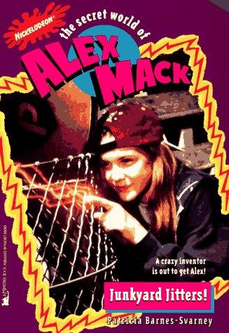 Junkyard Jitters the Secret World of Alex Mack 11 (Alex Mack) cover