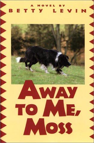 Away to me, Moss! cover