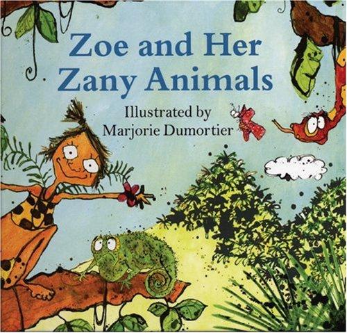 Zoe And Her Zany Animals cover