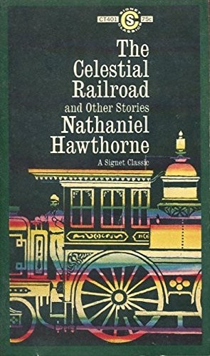 Celestial Railroad and Other Stories cover