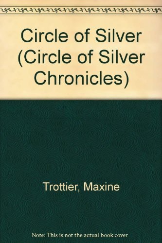 Circle of Silver (Circle of Silver Chronicles) cover