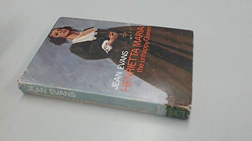 Henrietta Maria, the unhappy queen cover