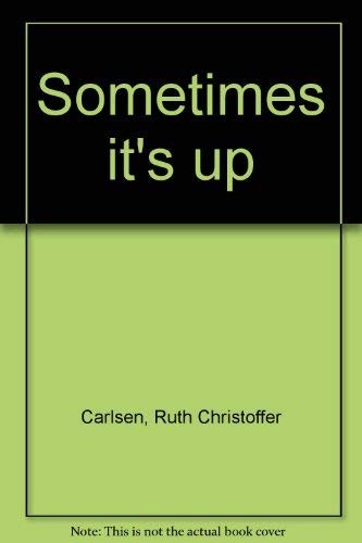 Sometimes it's up cover