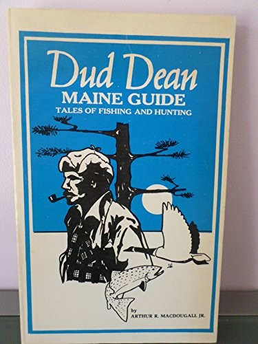 Dud Dean Maine guide cover