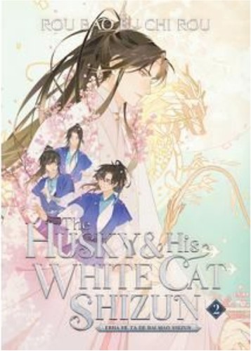 The Husky & His White Cat Shizun -- Erha He Ta De Bai Mao Shizun Vol. 2 cover