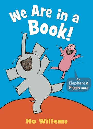 We Are in a Book! (Elephant & Piggie) cover