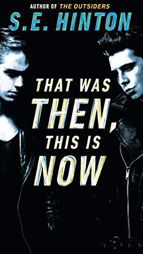 That Was Then, This Is Now cover