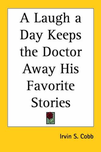 A Laugh a Day Keeps the Doctor Away His Favorite Stories cover