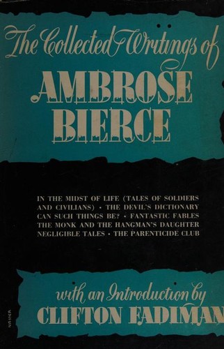 The Collected Writings of Ambrose Bierce cover