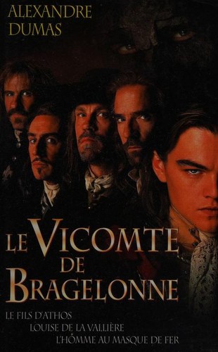Le vicomte de Bragelonne, ou, dix ans plus tard cover