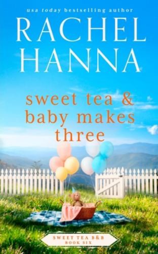 Sweet Tea & Baby Makes Three cover