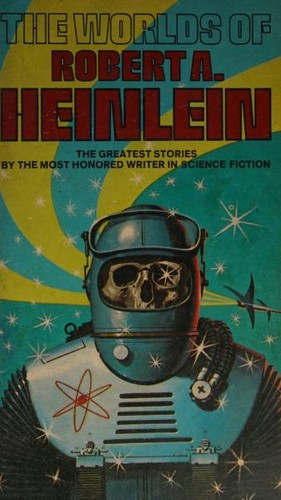 The Worlds of Robert A. Heinlein cover